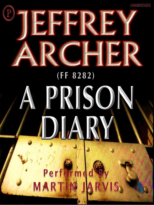 Title details for A Prison Diary by Jeffrey Archer - Available
